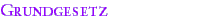 Grundgesetz Grundgesetz